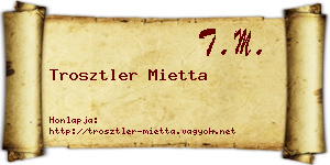 Trosztler Mietta névjegykártya